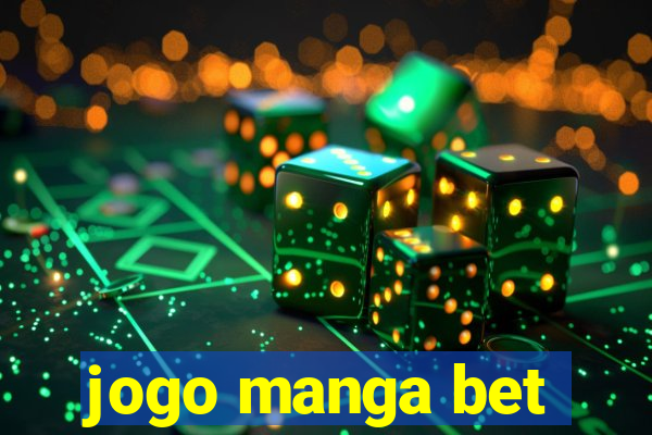 jogo manga bet